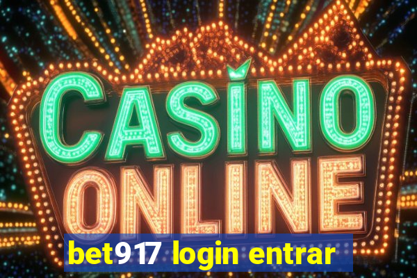 bet917 login entrar